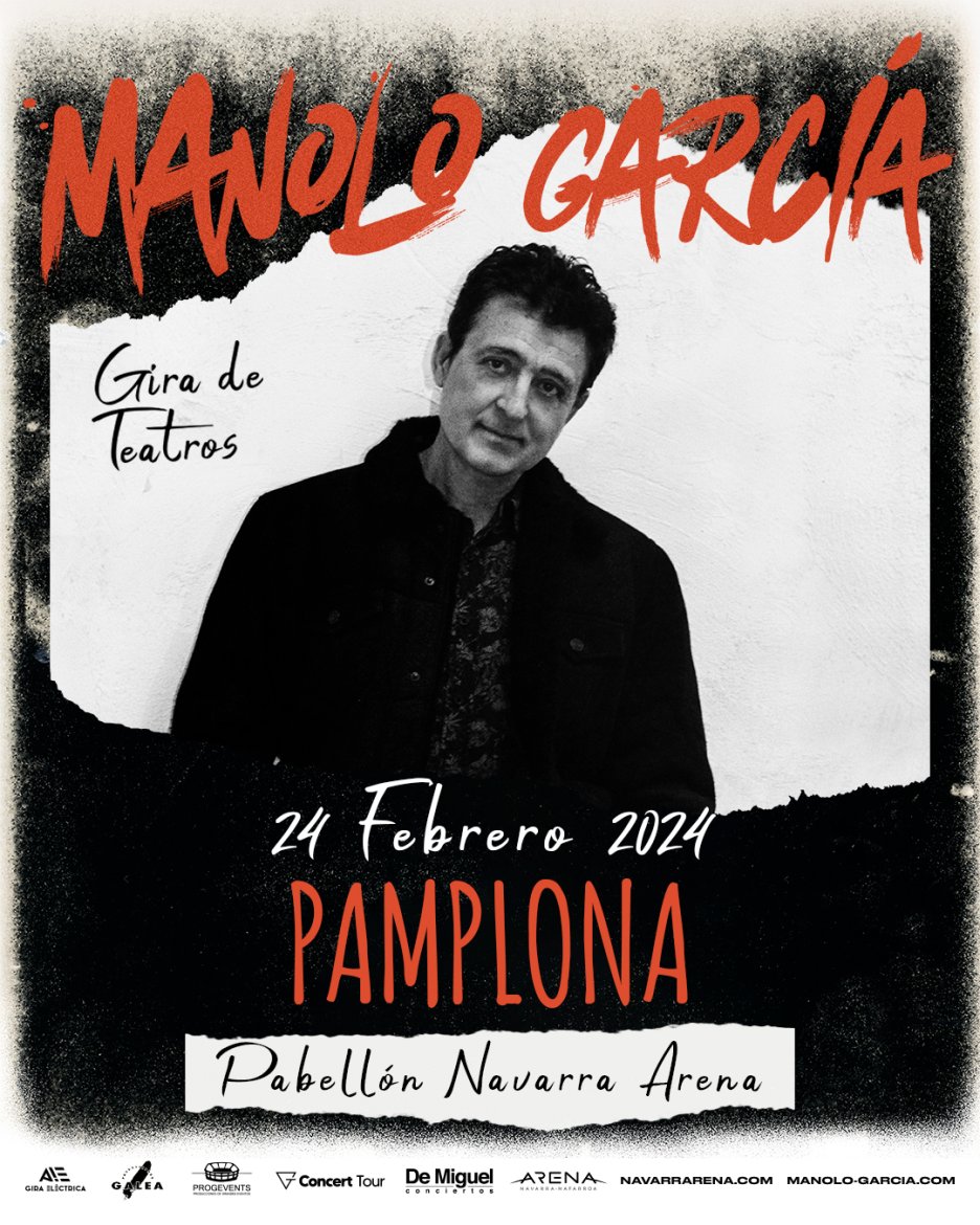 Entradas, MANOLO GARCÍA, Gira de Teatros en NAVARRA *