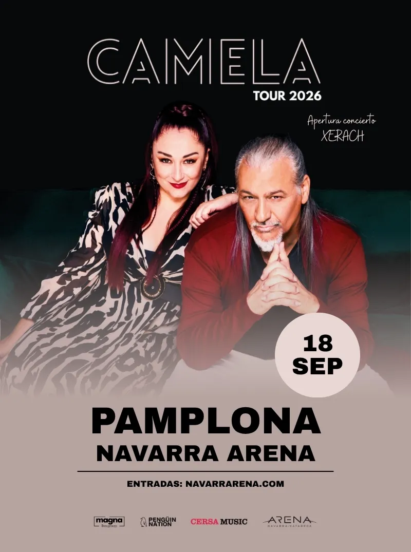 Camela 18 de septiembre Navarra Arena
